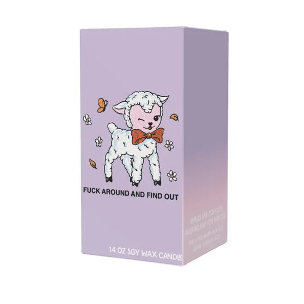 Fuck Around and Find Out Candle (Funny, Gift, Naughty)