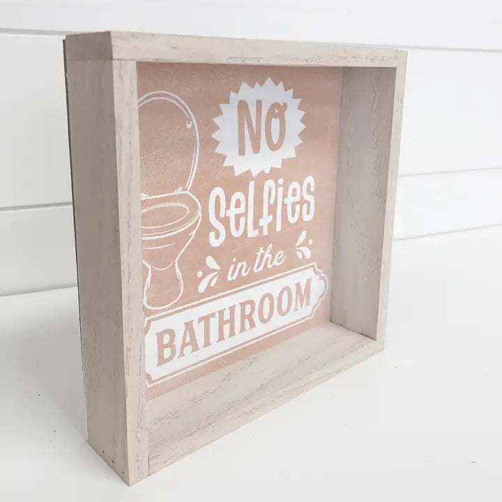 No Selfies - Funny Bathroom Sign - Cute Bathroom Wall Art