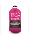 Fuzzy Crew Socks w/ Bottom Grip Phrase - "Bring Me A Drink"