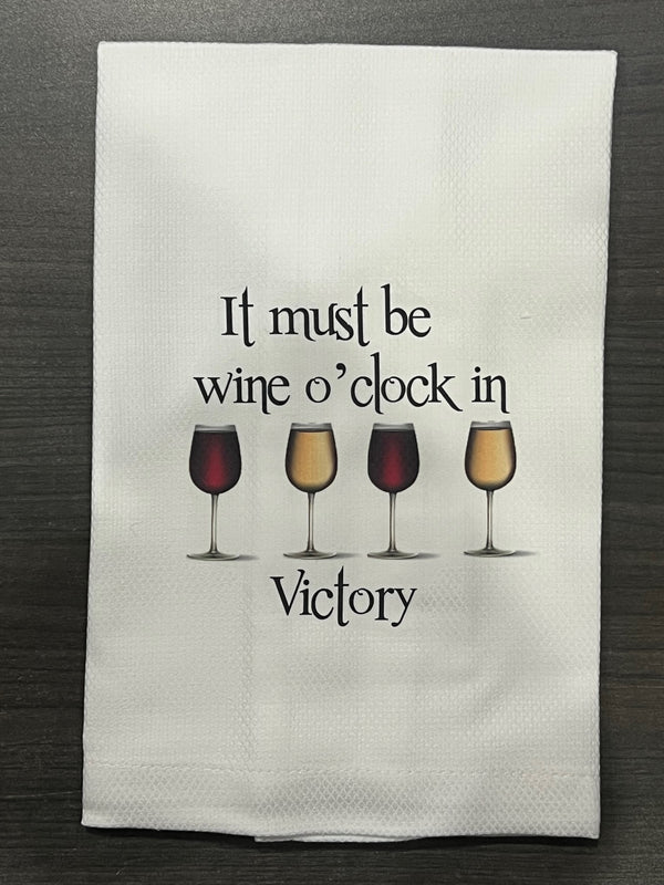 Huck Towel - It Must Be Wine O'clock in Victory