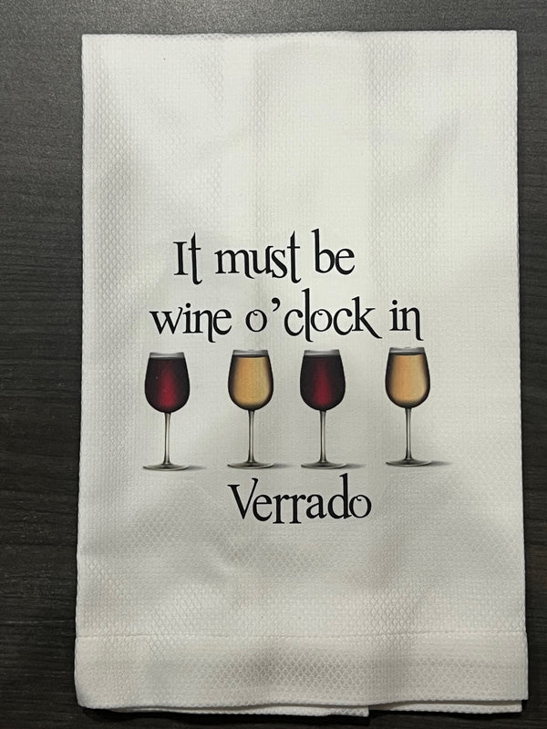Huck Towel - It Must Be Wine O'clock in Verrado