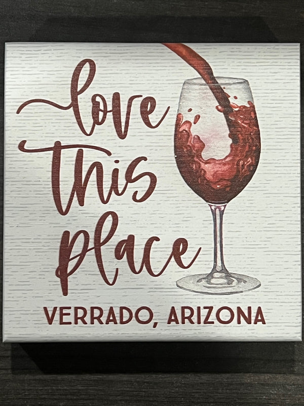 Love This Place Wine, Verrado