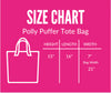 Polly Puffer Tote Bag