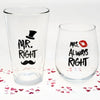 Mr. Right and Mrs. Always Right - Wine & Beer Glass Combo