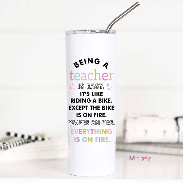 Being a Teacher Is Easy Tall Travel Cup, Teacher Gifts