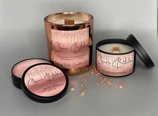 Fancy Trash Cheers Bitches- 2 sizes