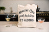 Healthy Crap Tote Bag (wine grocery, alcohol canvas, leather