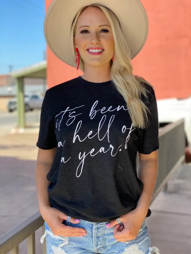 It’s Been a Hell of a Year - Graphic Tee