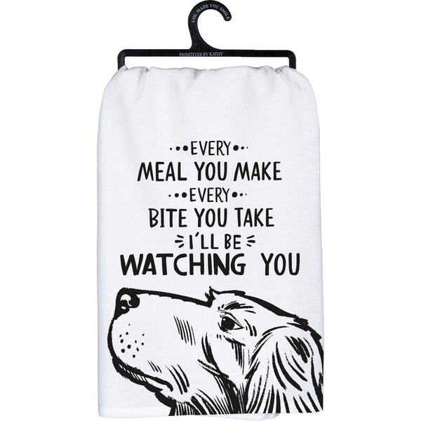 Meal You Make I'll Be Watching Kitchen Towel