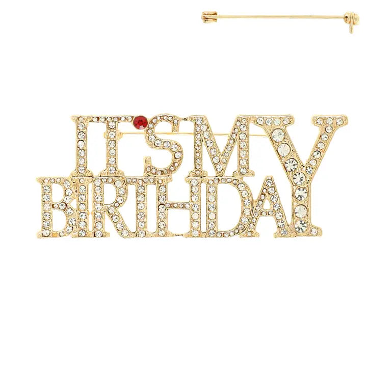 Decorative It's My Birthday Brooch Pin