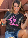 Let Them Tee With Neon Pink Glitter