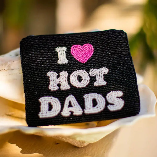 I Love Hot Dads Seed Bead Bag, Makeup Bag, Wallet