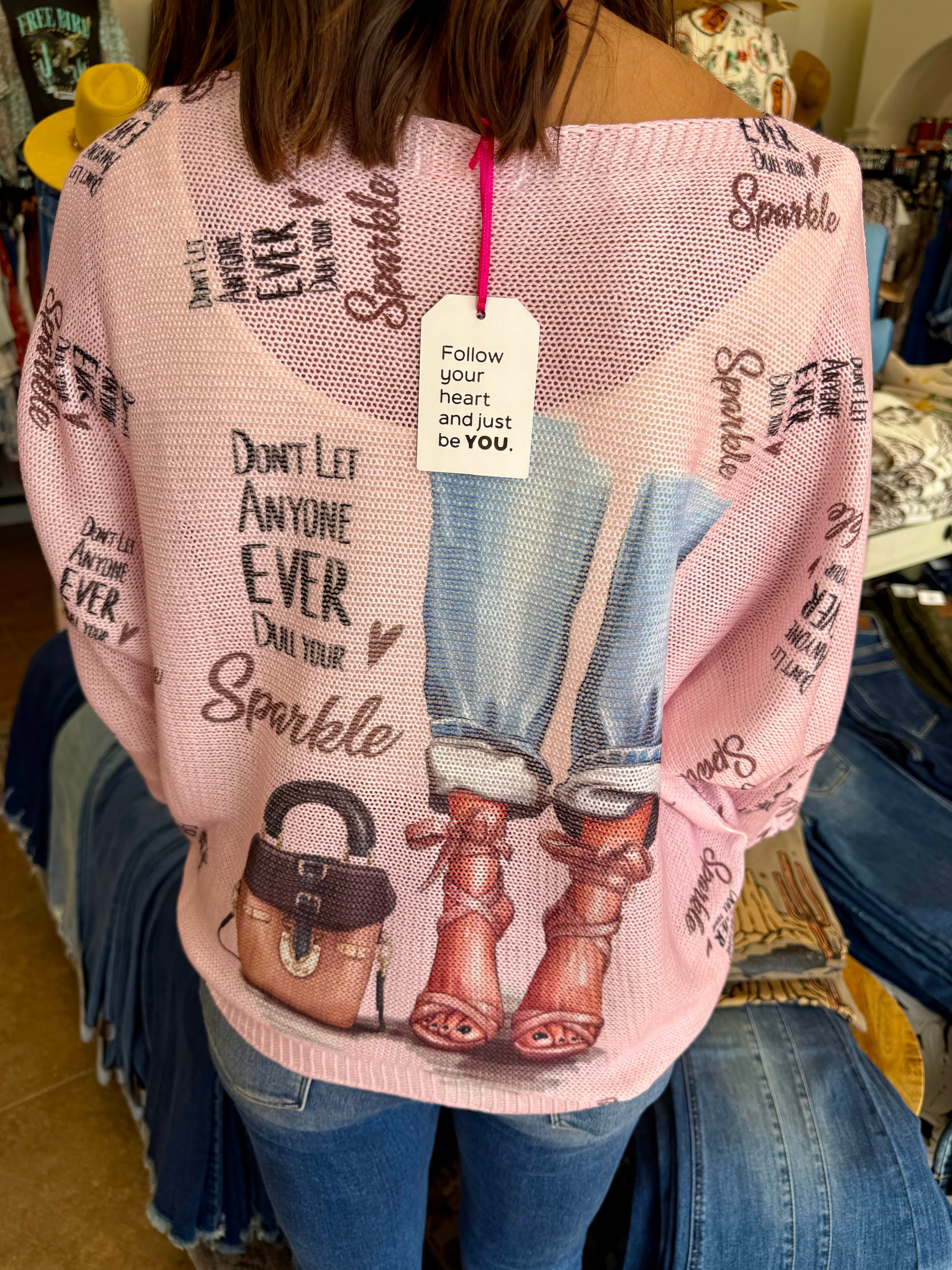 Don't Dull Your Sparkle Pink Sweater