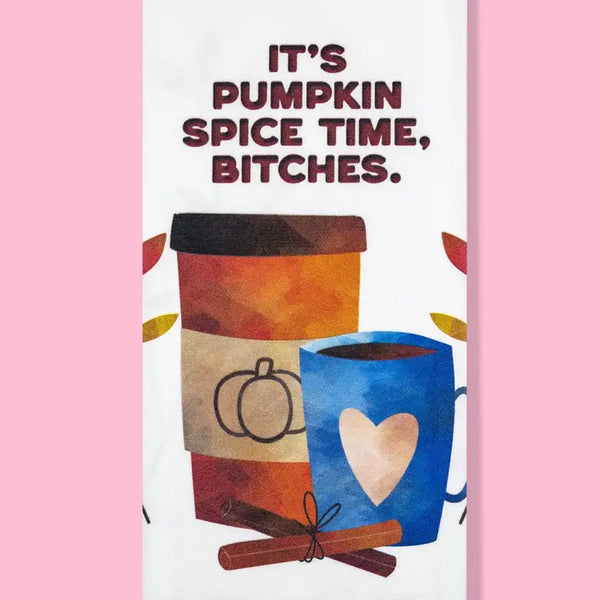 It'S Pumpkin Spice Time, Bitches Dishtowel