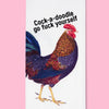 Cock-A-Doodle Go Fuck Yourself Dishtowel