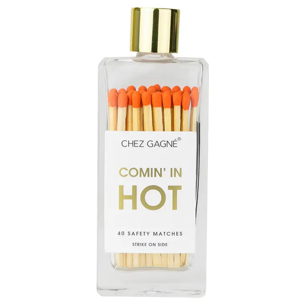 Chez Gagne - Coming in Hot - Glass Bottle Safety Matches - Orange