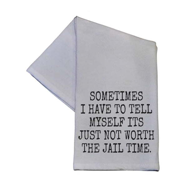 Not Worth the Jail Time Kitchen Tea Towel Gift - Blush & Cactus