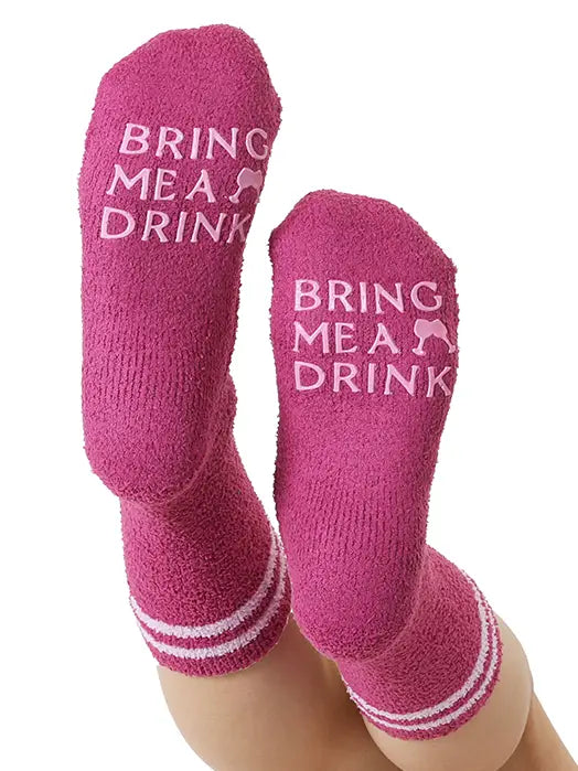 Fuzzy Crew Socks w/ Bottom Grip Phrase - "Bring Me A Drink"