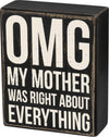 OMG My Mother Was Right Box Sign - Blush & Cactus