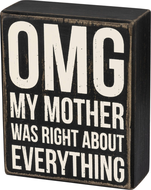 OMG My Mother Was Right Box Sign - Blush & Cactus