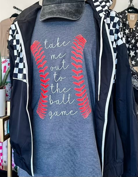 Take Me Out to The Ball Game - Graphic Tee