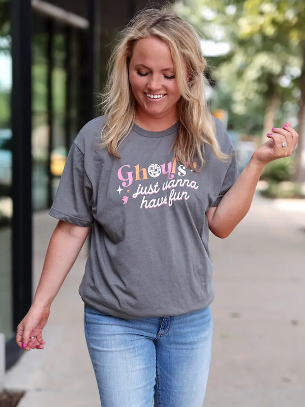 Ghouls Just Wanna Have Fun Tee