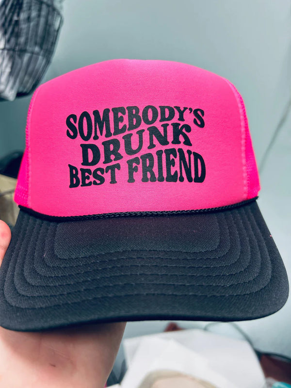 Drunk Best Friend Trucker Hat - 2 colors