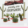 Arizona - Prickly Shit Everywhere Dishtowel