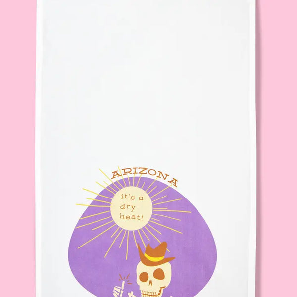 Arizona - It'S A Dry Heat Dishtowel