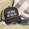Too Sober Trucker Hat - Blush & Cactus