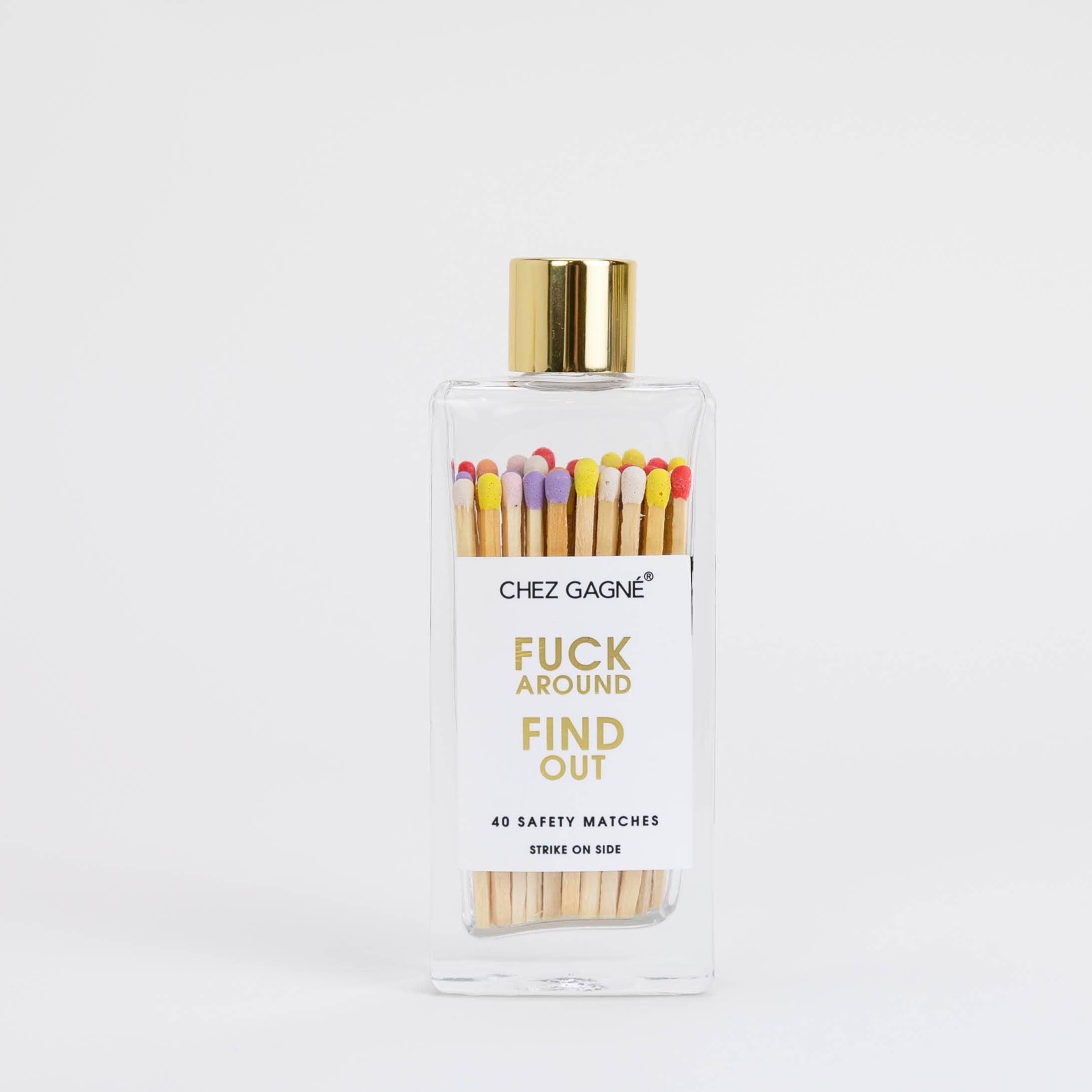 Fuck Around Find Out - Glass Bottle Matches
