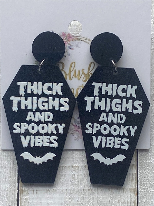 HALLOWEEN Thick Thighs and Spooky Vibes Earrings