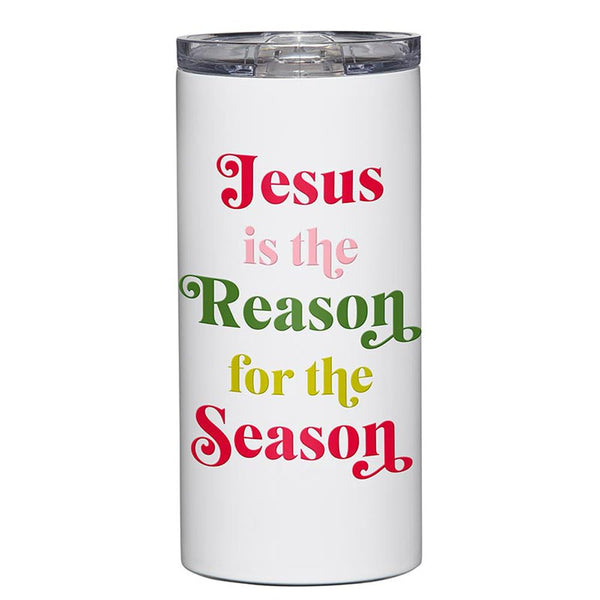 NEW SS Tumbler-Jesus Is The Reason