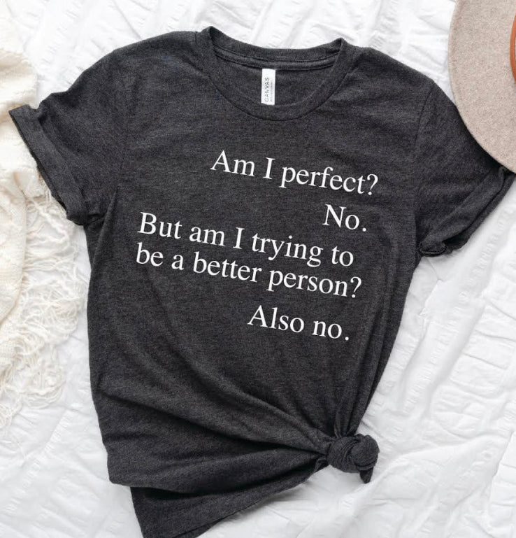 Perfect Person Graphic Tee